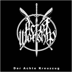 Act Of Worship : Der Achte Kreuzzug